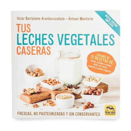 Libro de recetas titulado «Leche vegetal en casa», en la portada leche y elaboraciones vegetales con Vegan Milker.